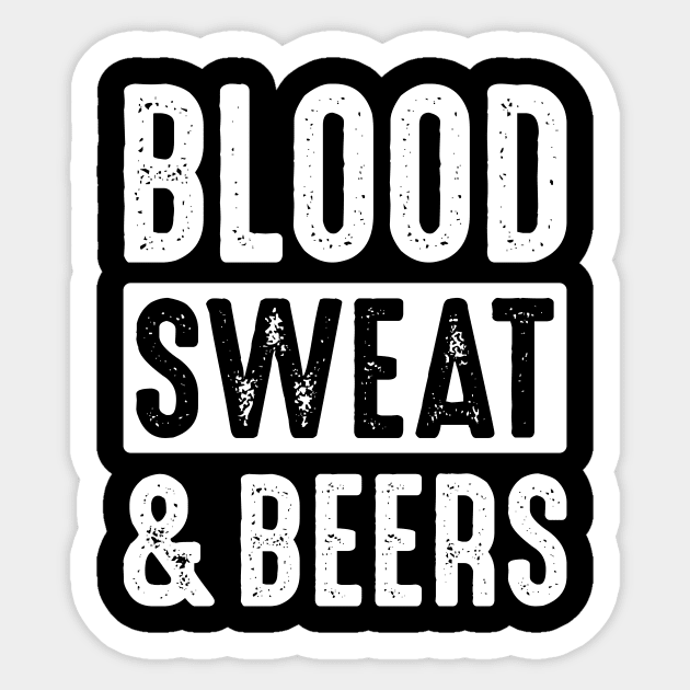 Blood, Sweat & Beers Sticker by brogressproject